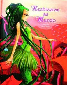 HECHICERAS DEL MUNDO.. | MISSTIGRI/GOYER