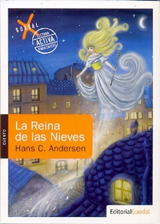 LA REINA DE LAS NIEVES* | H. C.  ANDERSON