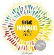 Arterapia. Pintas mandalas me hace feliz | sin autor