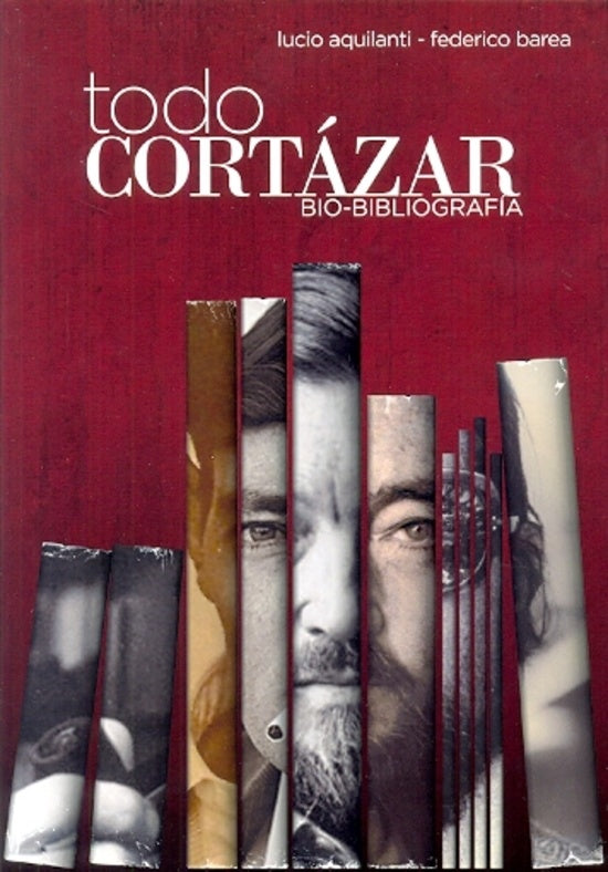 TODO CORTÁZAR. BIO-BIBLIOGRAFÍA  | LUCIO AQUILANTI