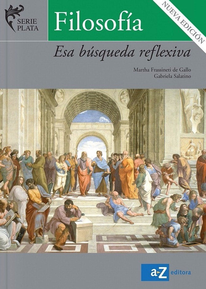 FILOSOFIA ESA BUSQUEDA REFLEXIVA | Martha Frassineti de Gallo