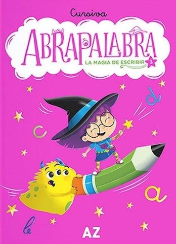 ABRAPALABRA , LA MAGIA DE ESCRIBIR..