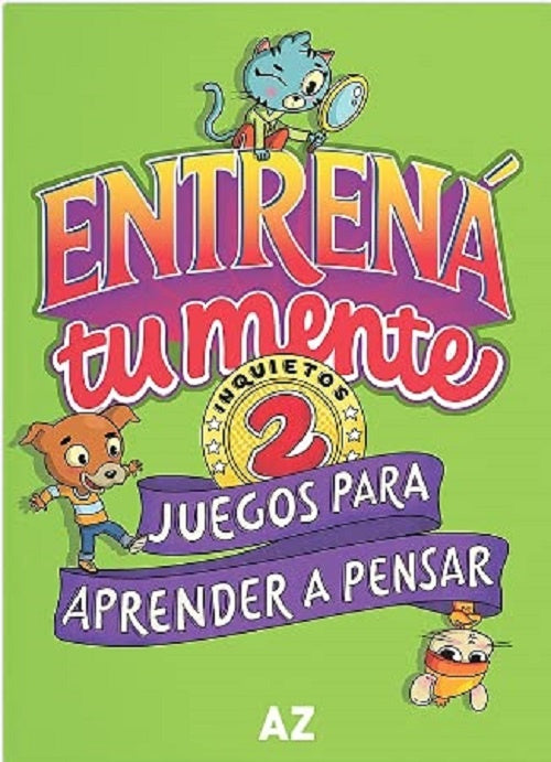ENTRENA TU MENTE INQUIETOS 2..