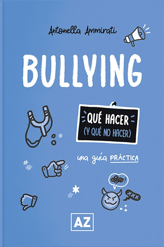 Bullying | Antonella Ammirati