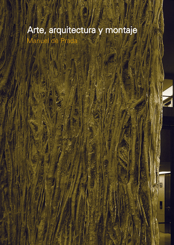 Arte, arquitectura y montaje | DE PRADA, de Prada Samper
