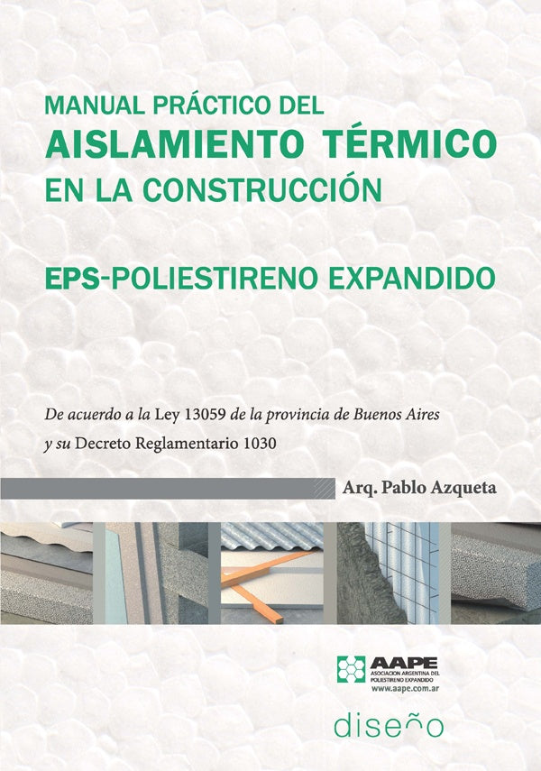 Manual práctico del Aislamiento Térmico en la construcción | Azqueta, AZQUETA