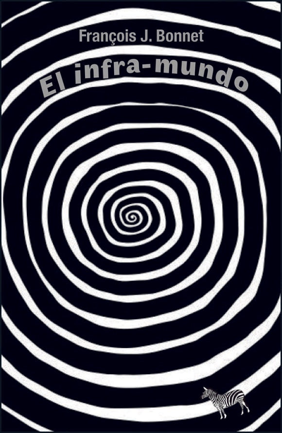 EL INFRA-MUNDO.. | BONNET  FRANCOIS