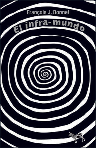 EL INFRA-MUNDO.. | BONNET  FRANCOIS