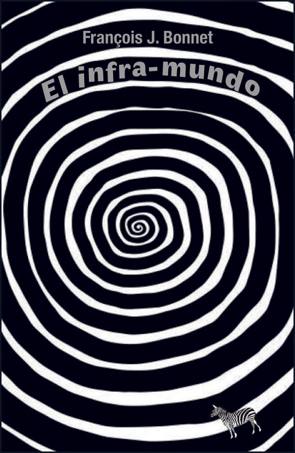 EL INFRA-MUNDO.. | BONNET  FRANCOIS