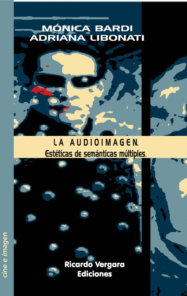 La audioimagen | Bardi, Libonati