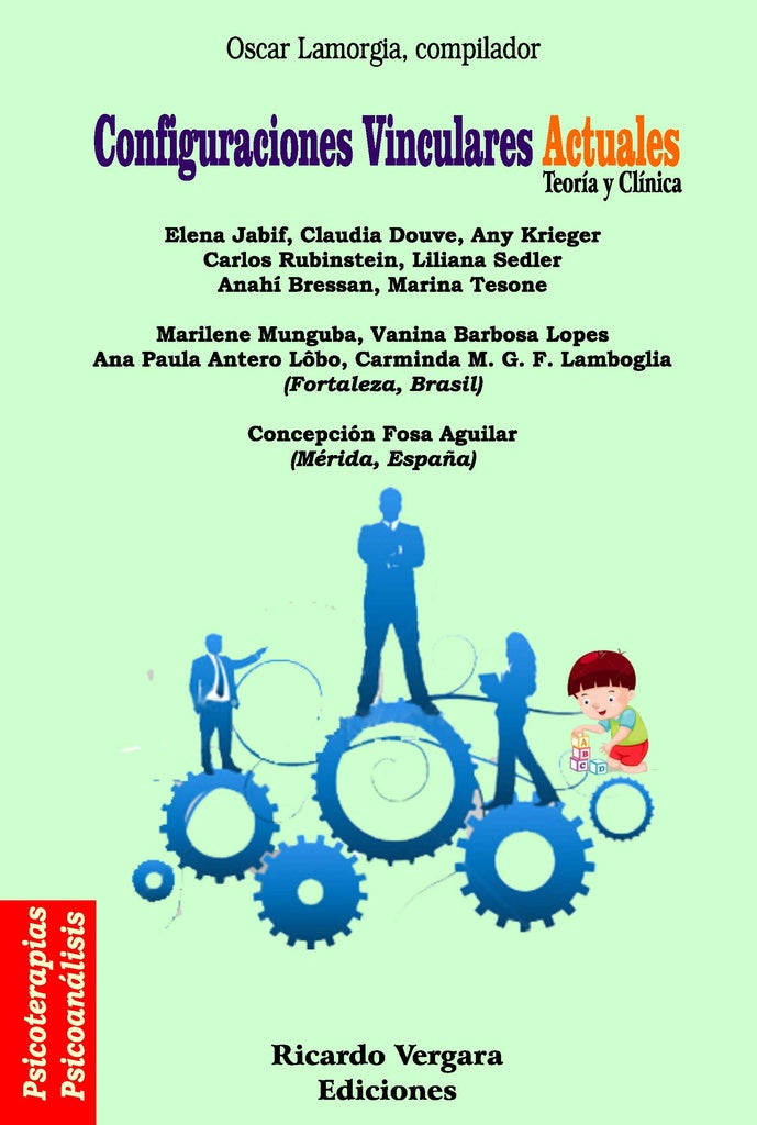 Configuraciones vinculares actuales | Oscar Lamorgia