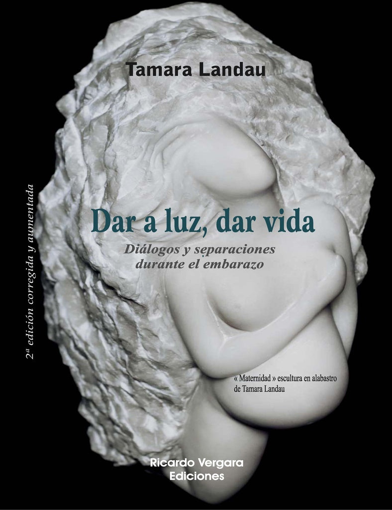 Dar a luz, dar vida | Tamara Landau