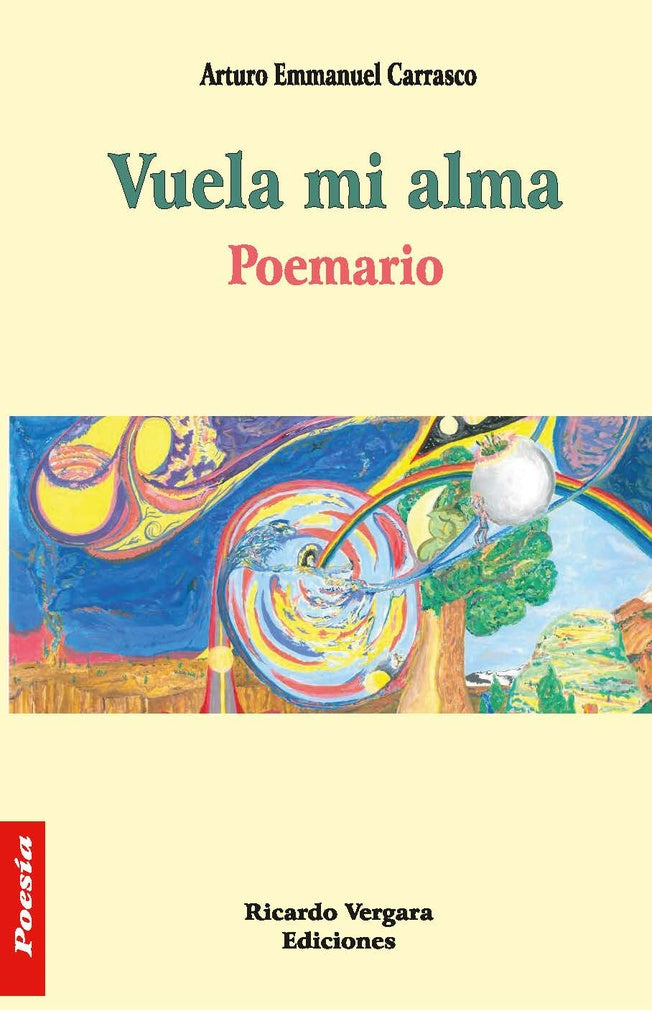 Vuela mi alma | Arturo Emmanuel  Carrasco