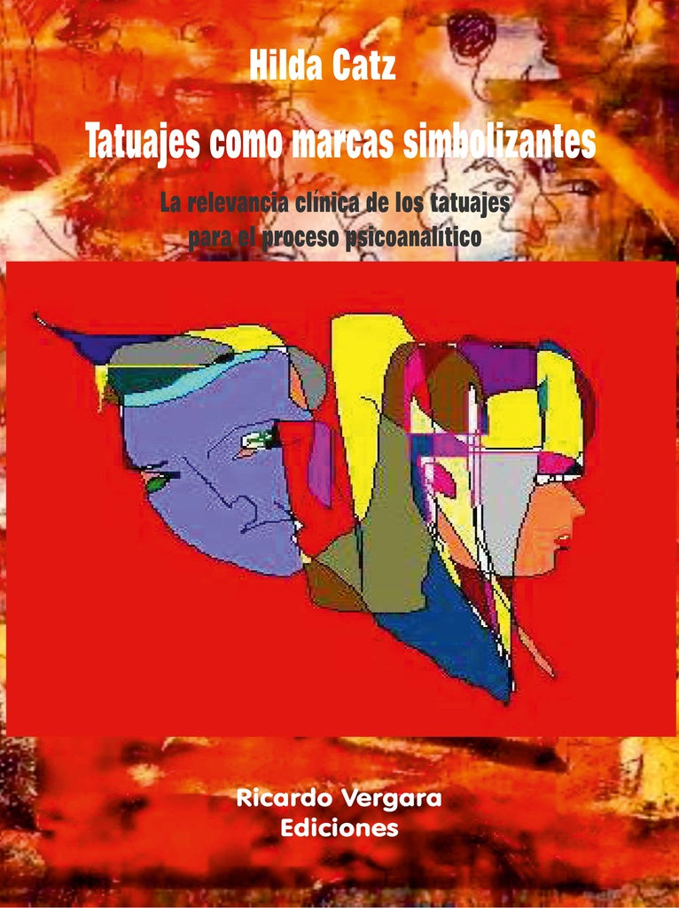 Tatuajes como marcas simbolizantes | Hilda Catz