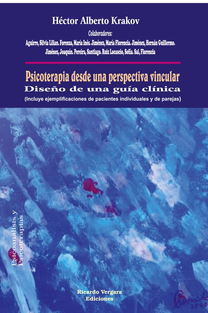 Psicoterapia desde una perspectiva vincular | Héctor Alberto Krakov