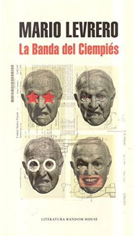 LA BANDA DEL CIEMPIES*.. | Mario Levrero