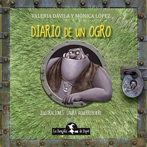 DIARIO DE UN OGRO.. | Valeria  Dávila