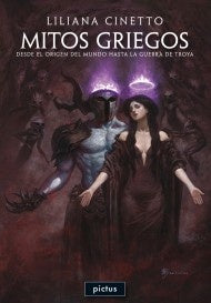 MITOS GRIEGOS: DESDE EL ORÍGEN DEL MUNDO... | Liliana Cinetto
