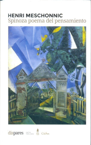 SPINOZA POEMA DEL PENSAMIENTO.. | Henri Meschonnic