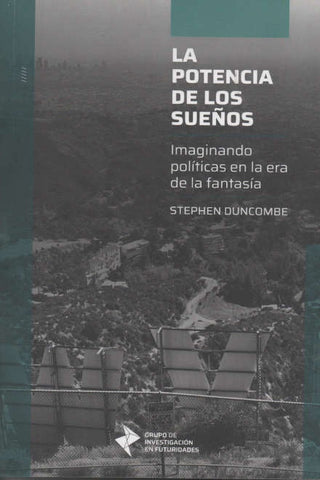 LA POTENCIA DE LOS SUEÑOS.. | STEPHEN DUNCOMBE