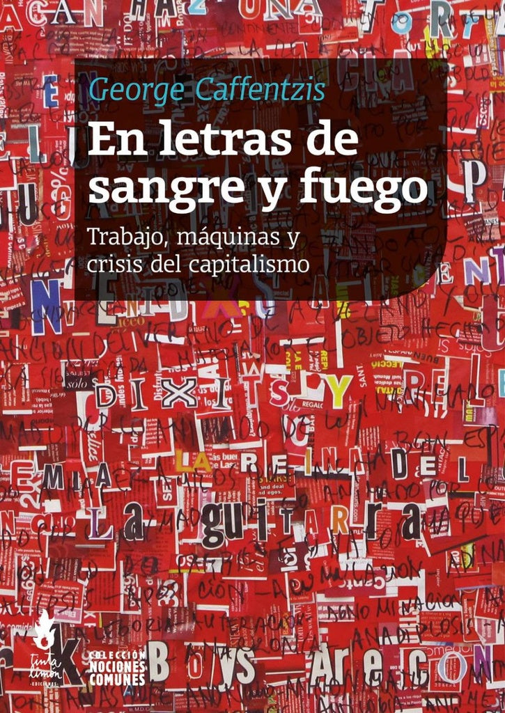 EN LETRAS DE SANGRE Y FUEGO.. | GEORGE  CAFFENTZIS