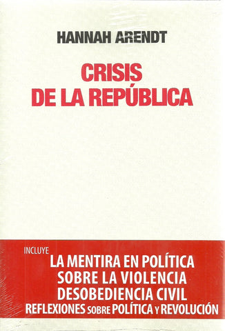 CRISIS DE LA REPÚBLICA.. | Hannah Arendt