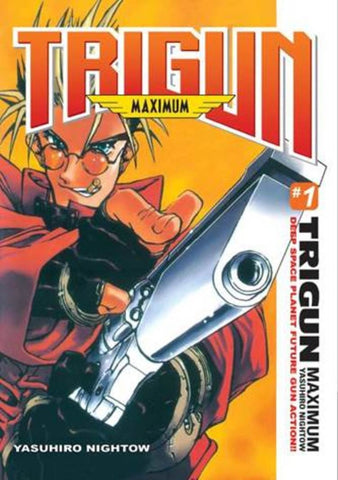 TRIGUN MAXIMUM 1.. | Yasuhiro Nightow