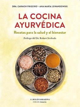 LA COCINA AYURVÉDICA.. | CARMEN  FRIGERIO