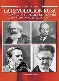 LA REVOLUCION RUSA.. | JUAN MIGUEL GONZALEZ SANZ