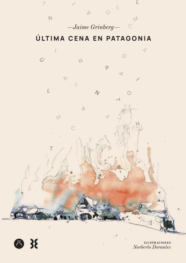 Última cena en patagonia  | Jaime Grinberg