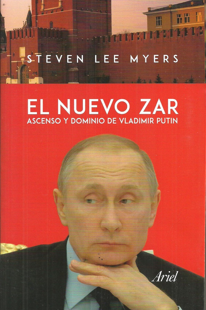 EL NUEVO ZAR | STEVEN LEE MYERS
