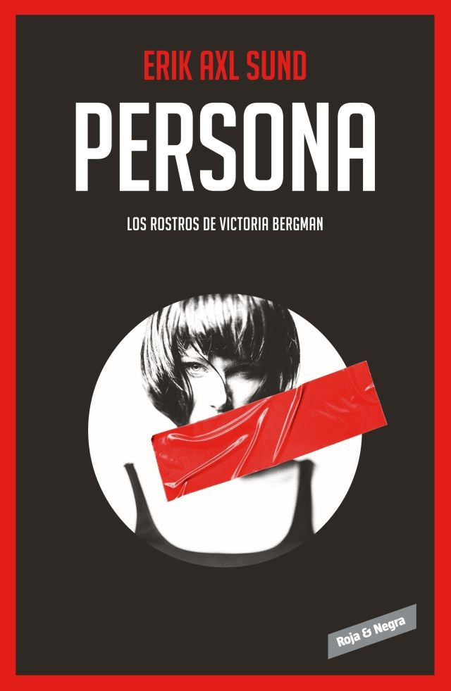 persona los rostros de victoria bergman | erik axl sund