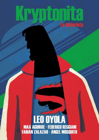 KRYPTONITA. HISTORIETA | Leonardo A. Oyola