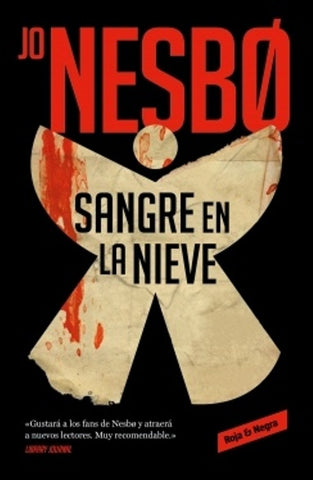 SANGRE EN LA NIEVE*.. | Jo Nesbo