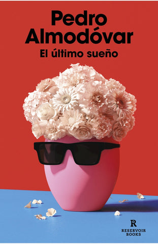 EL ULTIMO SUEÑO..* | Pedro Almodóvar
