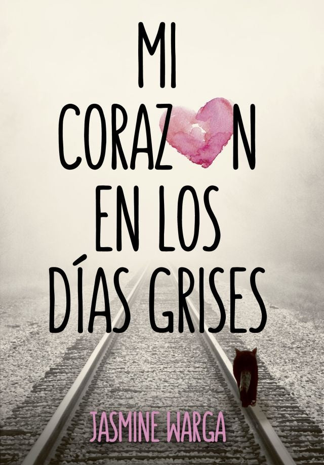 MI CORAZON EN LOS DIAS GRISES..* | JASMINE WARGA