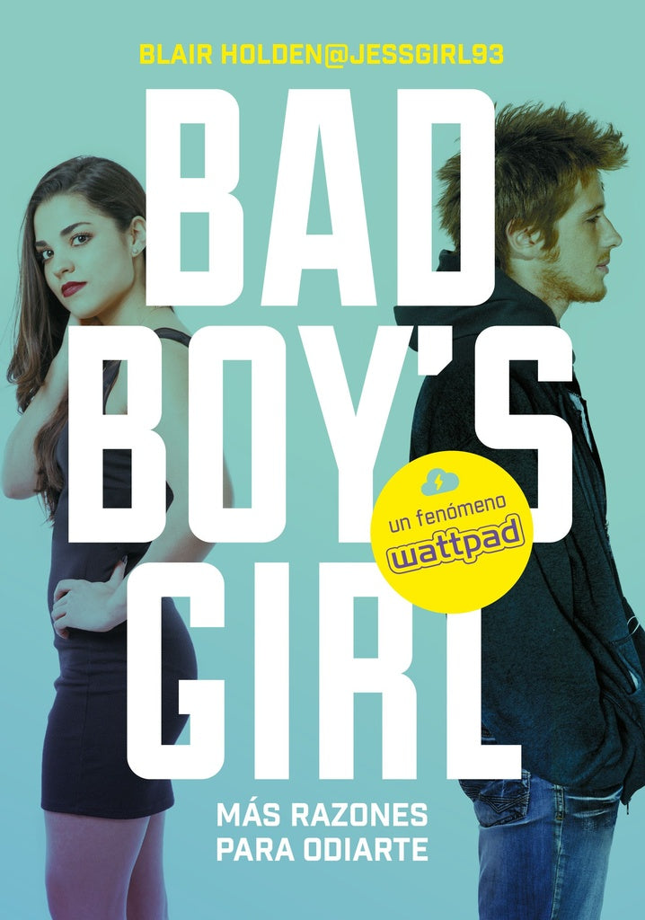 BAD BOY'S GIRL 2 (MAS RAZONES PARA ODIARTE)*.. | Blair Holden