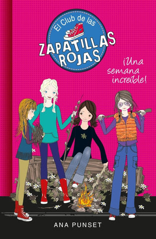 UNA SEMANA INCREIBLE (EL CLUB DE LAS ZAPATILLAS ROJAS 5)* | Ana  Punset