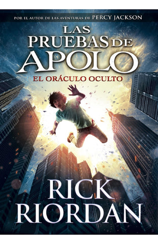 ORACULO OCULTO (LAS PRUEBAS DE APOLO 1)*.. | Rick Riordan