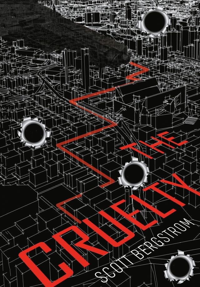 The cruelty  | Scott  Bergstrom