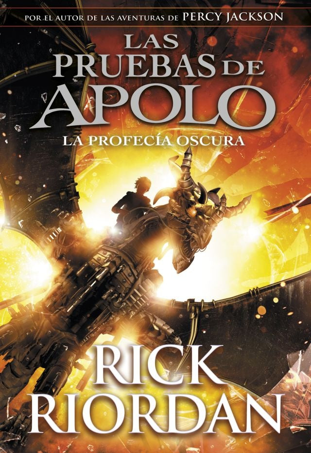 PROFECIA OSCURA (LAS PRUEBAS DE APOLO 2)*.. | Rick Riordan