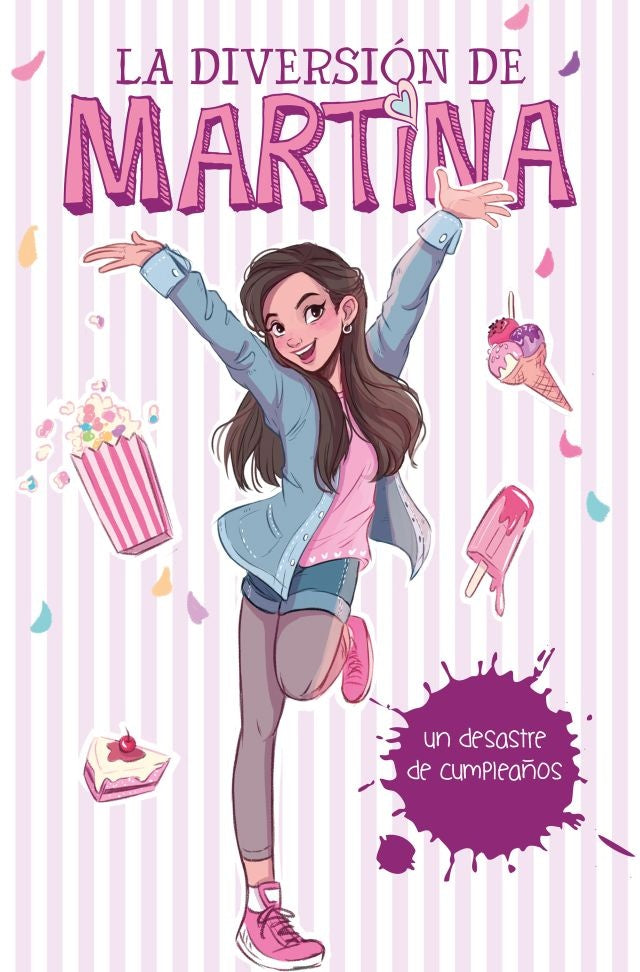 LA DIVERSIÓN DE MARTINA UN DESASTRE DE CUMPLEAÑOS.. | Martina D'Antiochia