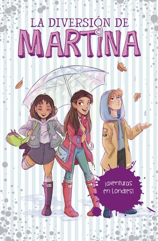 AVENTURAS EN LONDRES (LA DIVERSION DE MARTINA 2)* | Martina  D'Antiochia