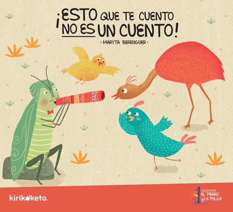 ¡ESTO QUE TE CUENTO NO ES UN CUENTO!.. | Maryta Berenguer