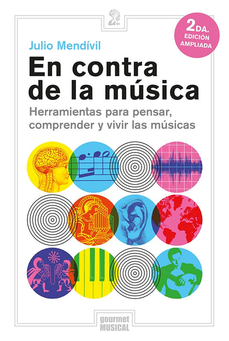 En contra de la música | Julio Mendivil