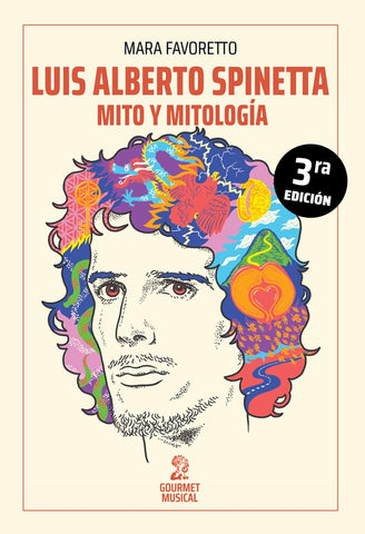 LUIS ALBERTO SPINETTA .MITO Y MITOLOGIA* | MARA  FAVORETTO