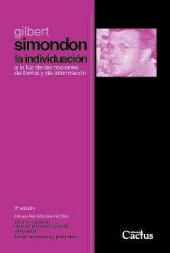 LA INDIVIDUACIÓN.. | Gilbert Simondon