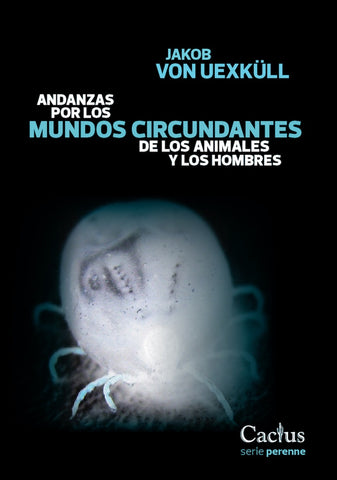 ANDANZAS POR LOS MUNDOS CIRCUNDANTES.. | Jakob von  Uexküll