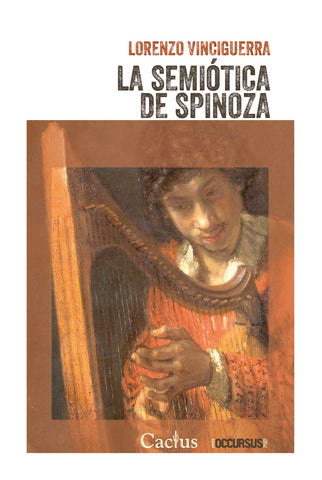 LA SEMIÓTICA DE SPINOZA.. | LORENZO  VINCIGUERRA