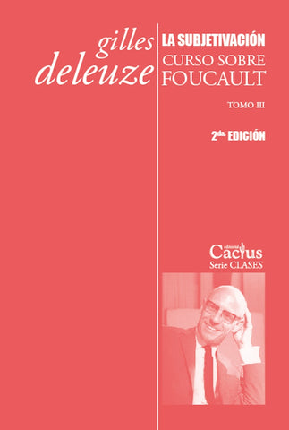 LA SUBJETIVACION | Gilles Deleuze